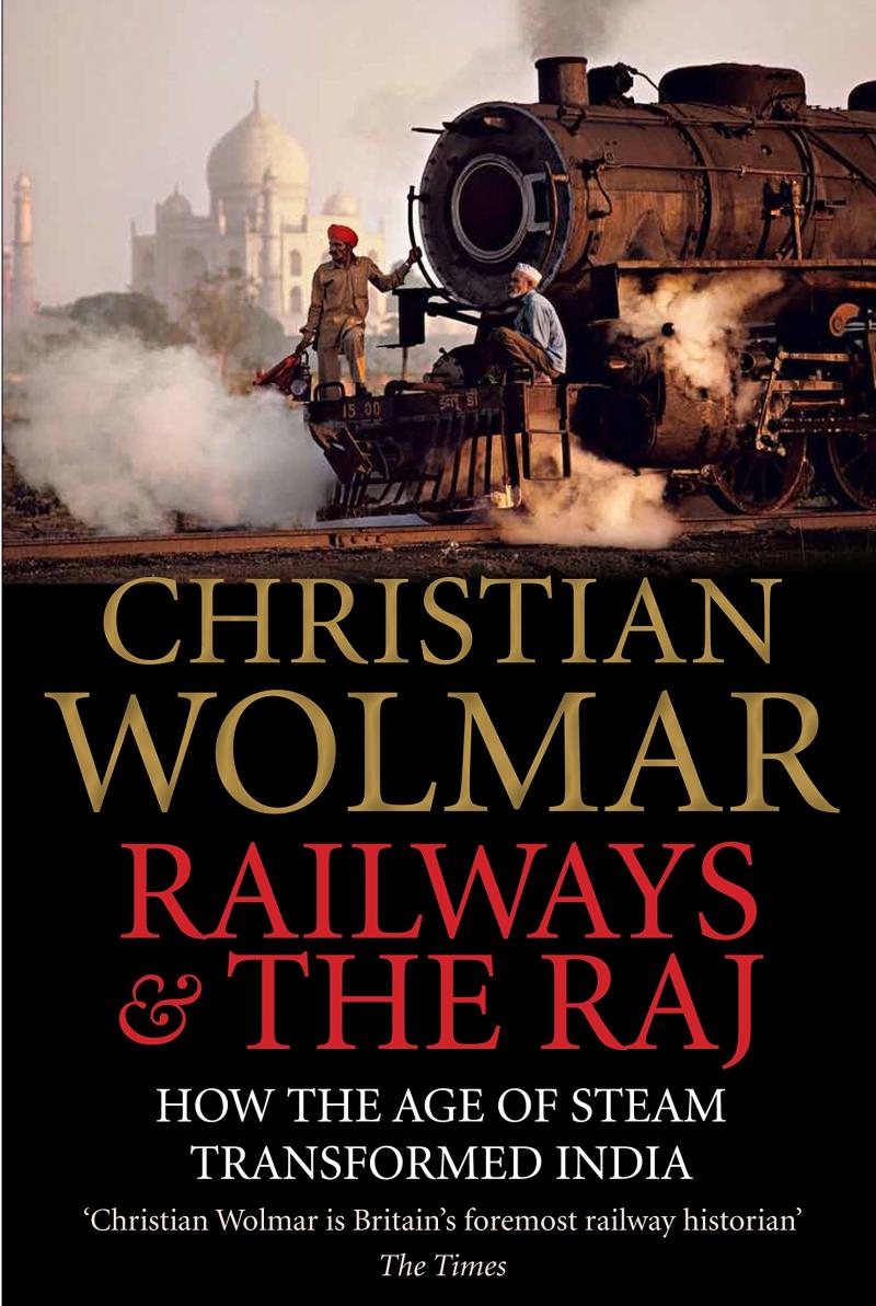 CANCELLED! RAILWAYS & THE RAJ